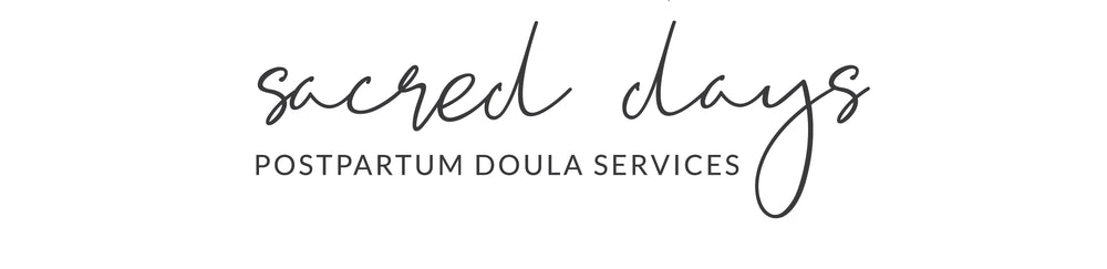 Sacred Days Postpartum Doula Services